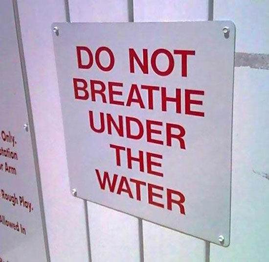 Luckily I saw this sign before I jumped in the pool