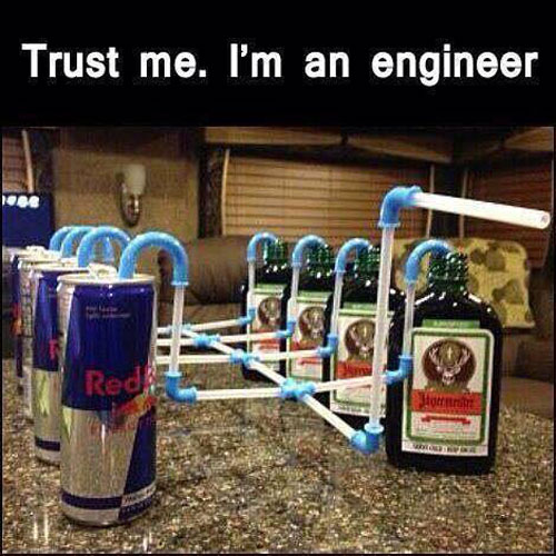Trust me, I'm an engineer.