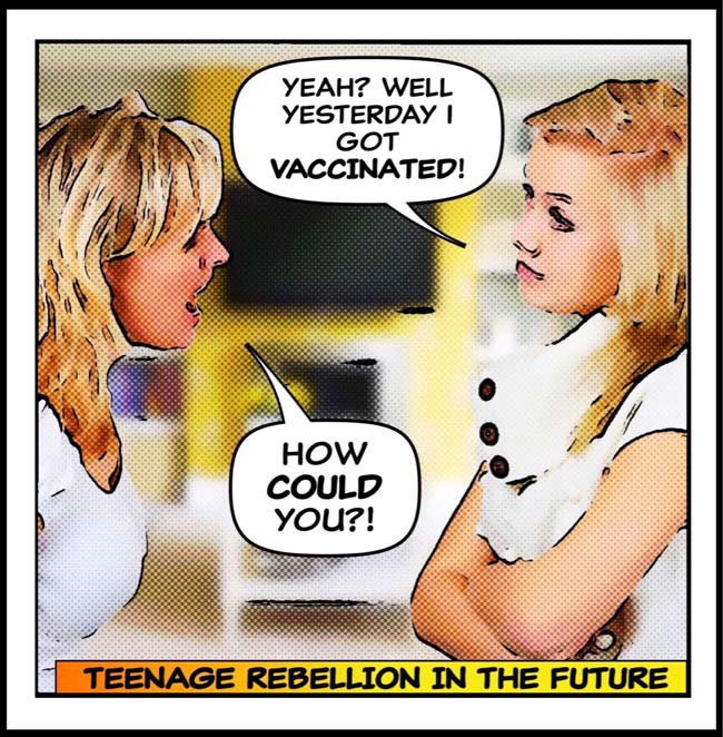 Teenage rebellion in the future.