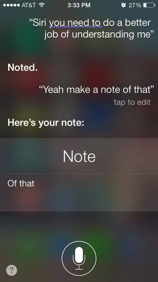 Getting real sick of your shit Siri.