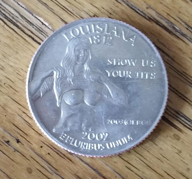 Show us your tits louisiana coin