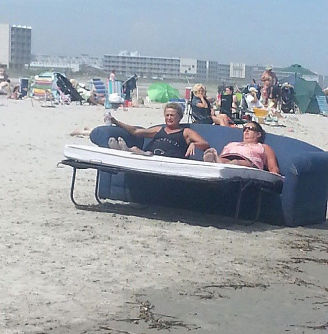 I guess bringing a folding lawn chair to the beach would have been ridiculous