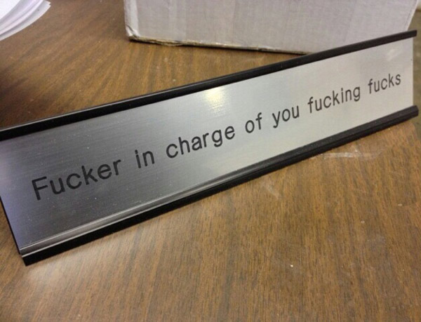 Name plate on my boss's desk