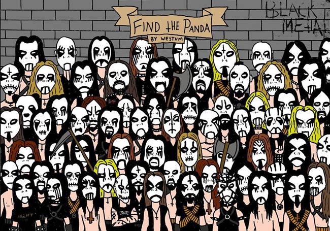  Find The Panda, Black Metal Style