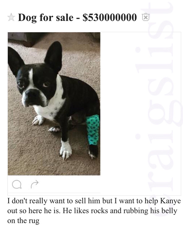 Someone is trying to sell their dog to help Kanye West