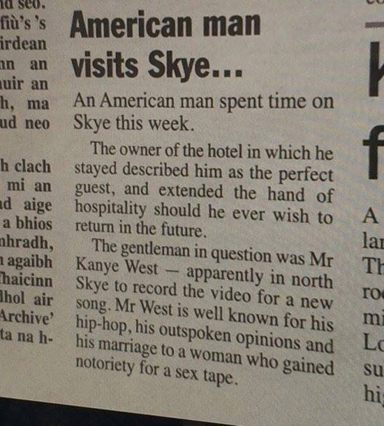Extreme lack of excitement from a Scottish newspaper regarding a visit to the isle of Skye from Kanye west