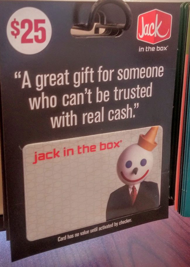 Jack in the Box knows why we give gift cards
