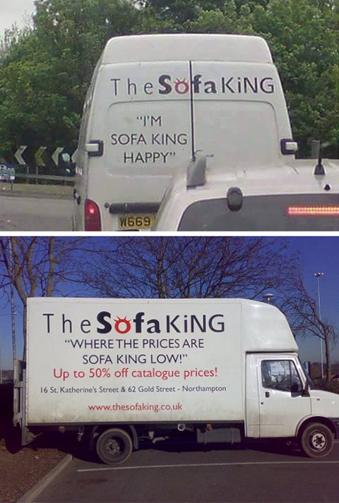 These Sofa King Slogans