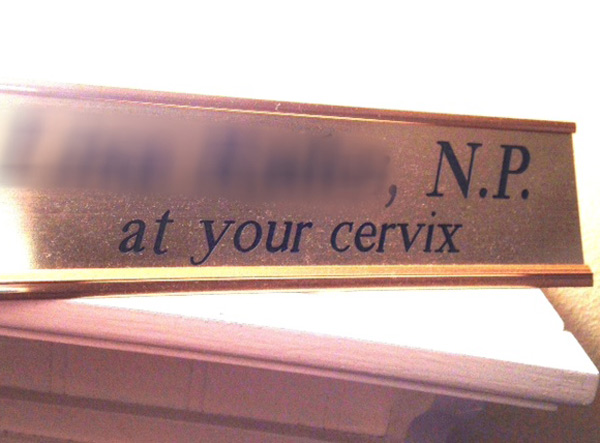 My gynecologist has a sense of humor