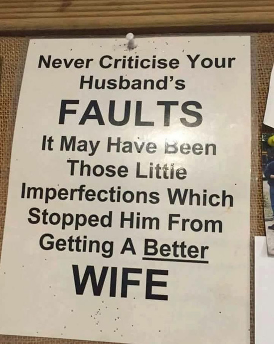 Never criticise your husband's faults