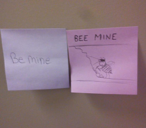 My friend got a note on his door saying "Be mine". This was his response