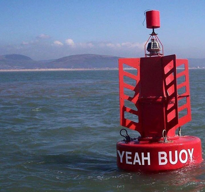 Yeah buoy!