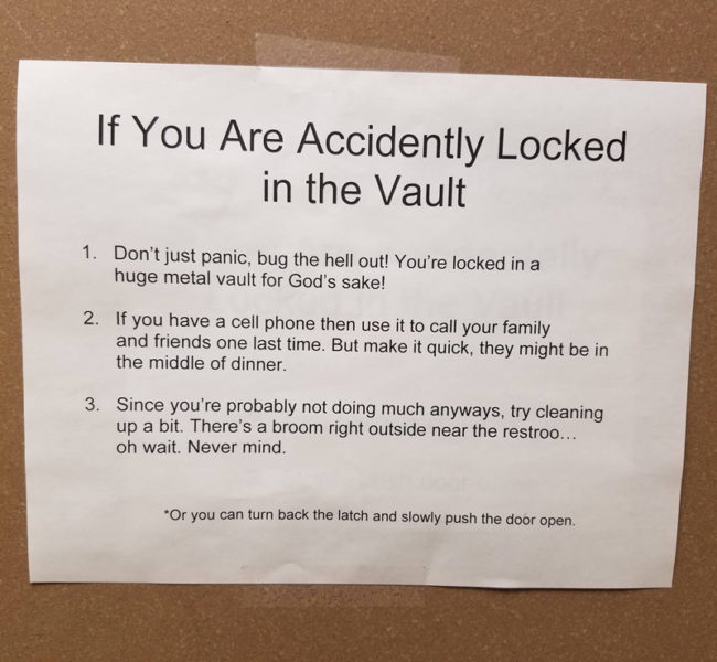 This hangs on the inside of our bank vault