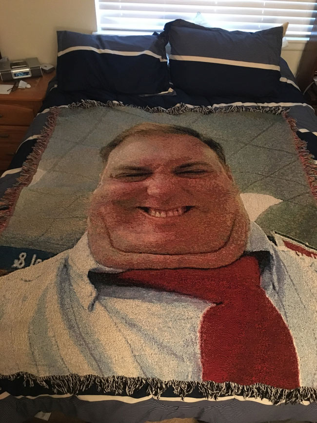 My brother learned Walmart will print anything onto a blanket. Here's my birthday gift