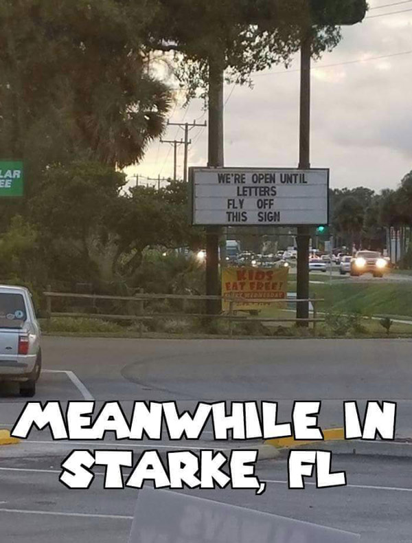 This is North Florida alright..