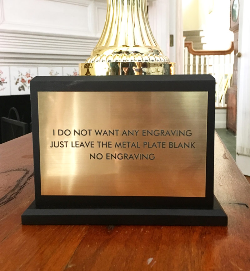 "I don't want any engraving..."