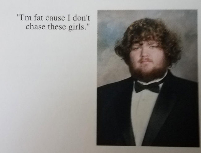 My brother graduated yesterday, here was his senior quote in his yearbook