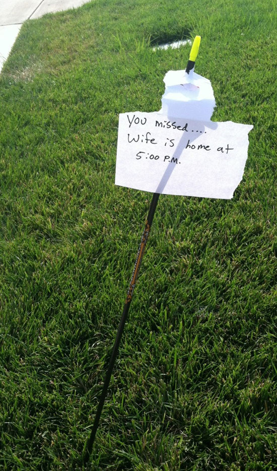 Someone shot an arrow in my yard today.... I left a note incase they come for it