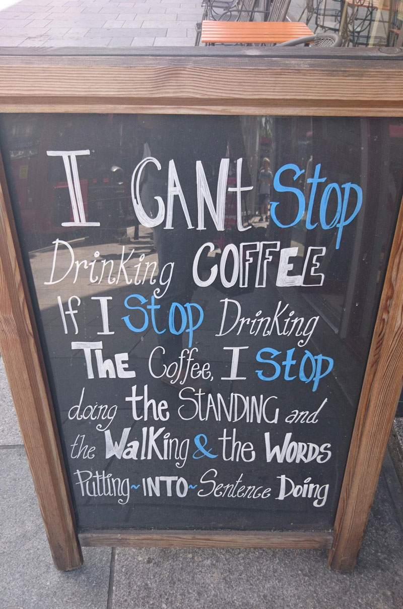 Sign outside a local coffee shop