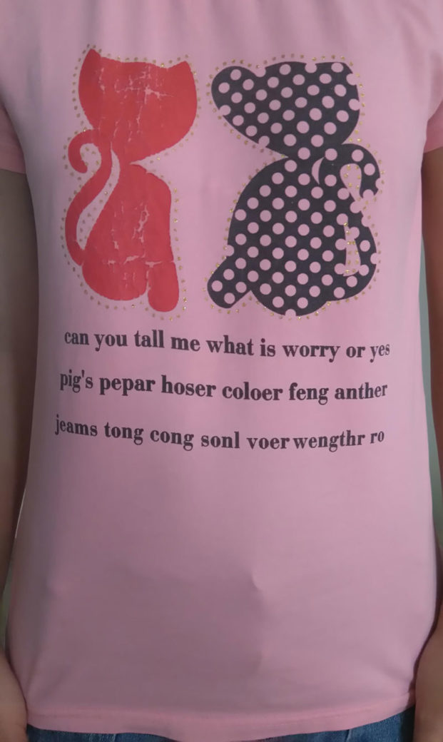 Here's a shirt my sister bought from an Asian store... It just gets worse as it goes