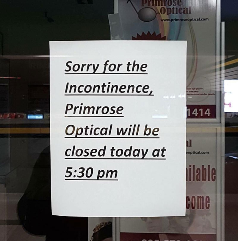 The summer intern was asked to make a sign apologizing for closing early