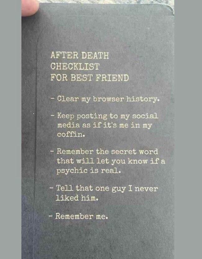 This guy has a full after death instruction sheet for his best friend