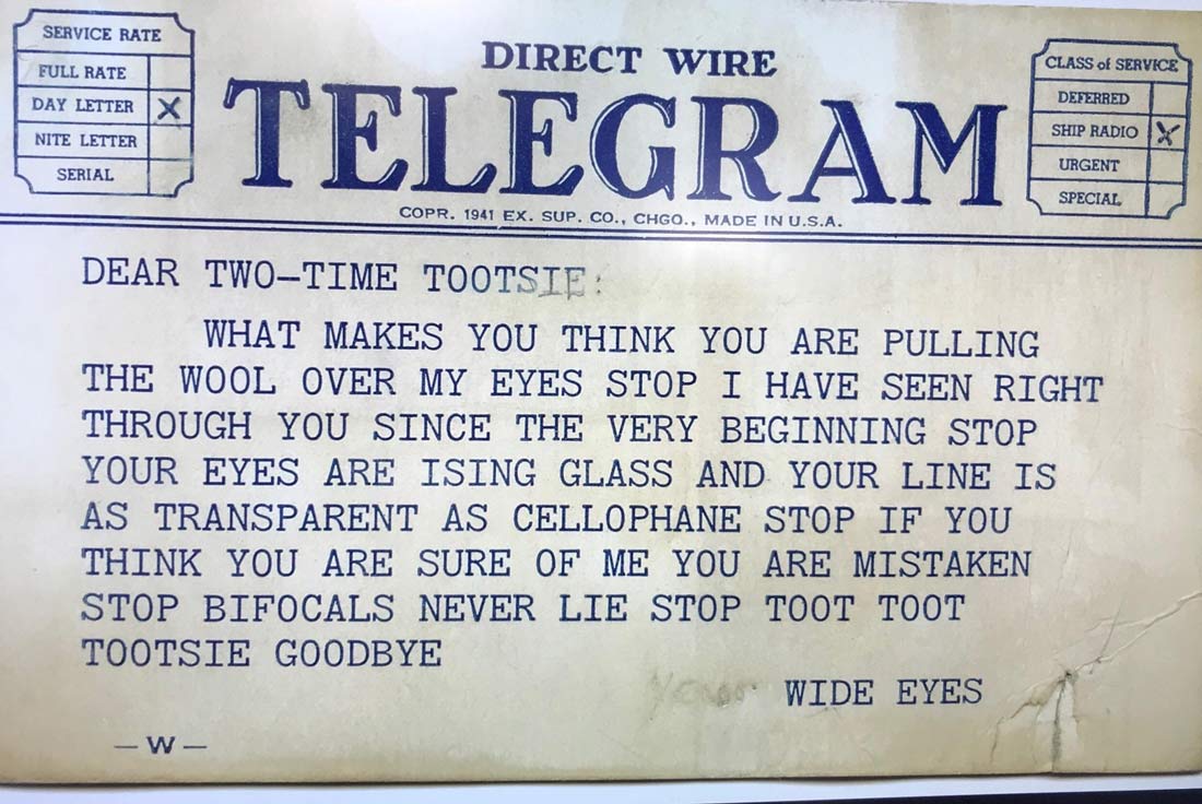 My wife’s grandmother broke up with her teenage boyfriend by telegram and kept a copy all these years