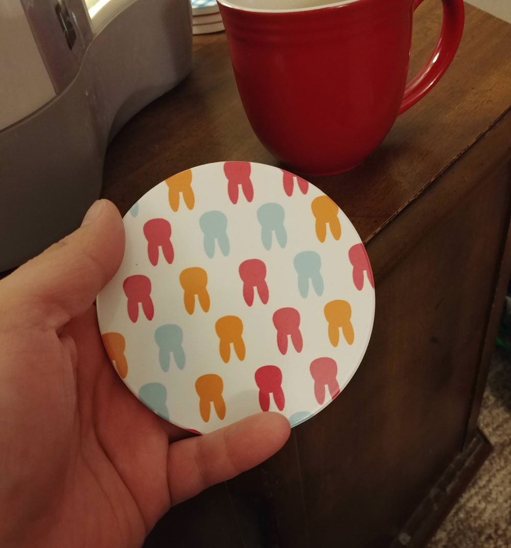 I've had this weird tooth coaster for years... Today realized I'm a total idiot