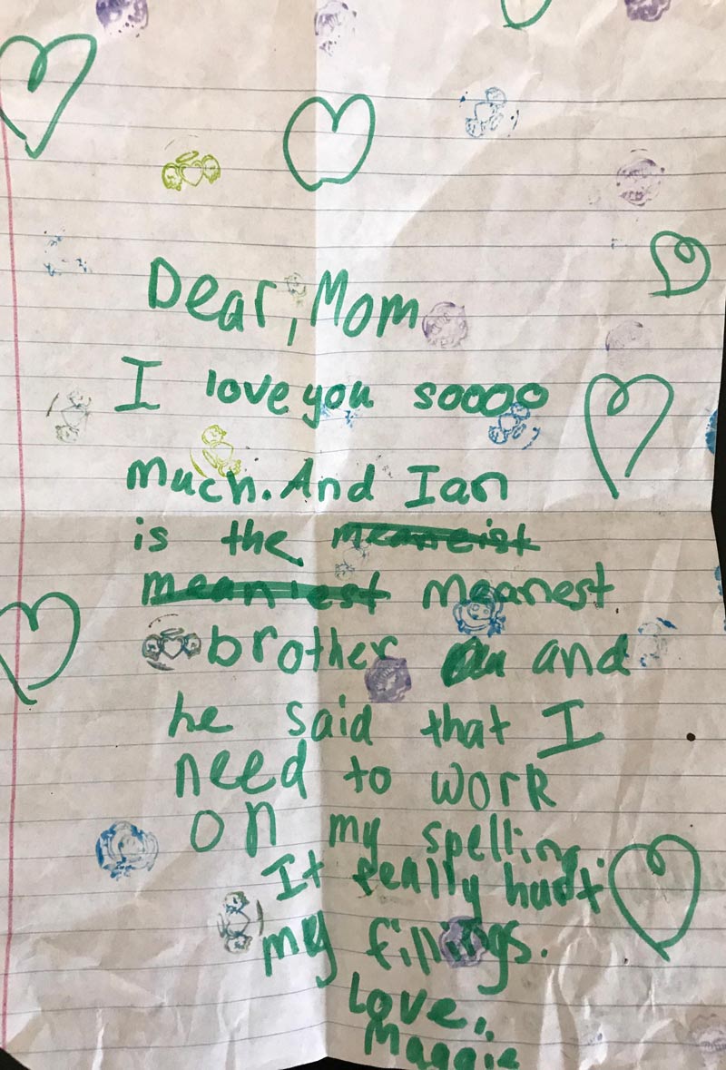This letter my sister wrote to my mom 15 years ago