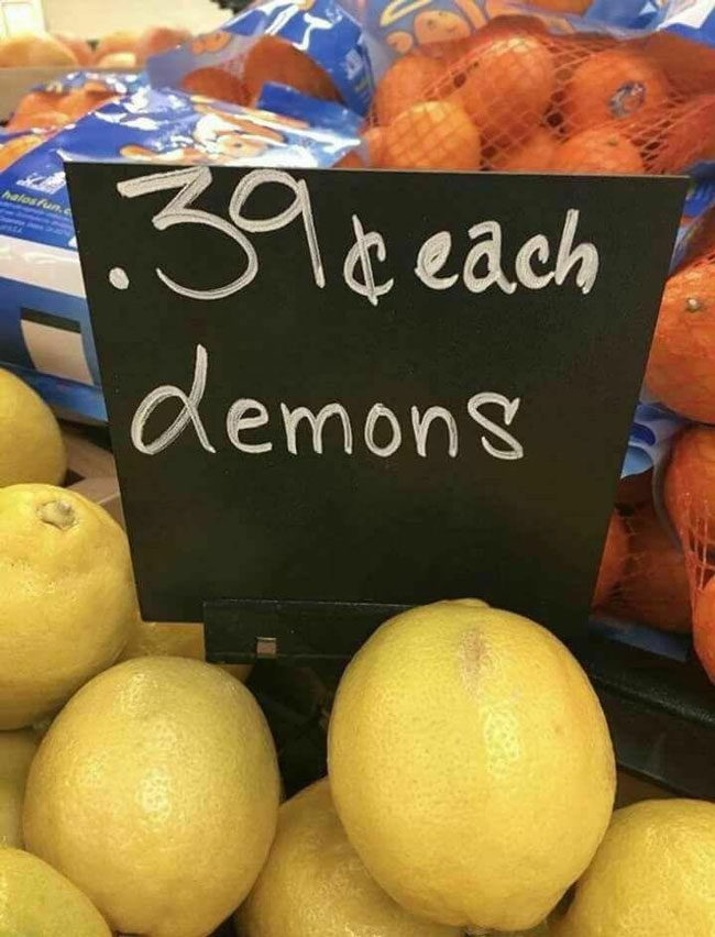 When life gives you demons