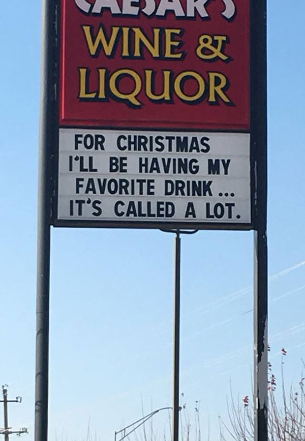Sign at my local liquor store