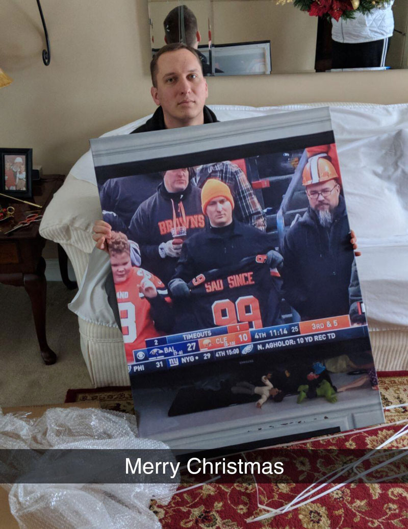 My buddy's brother got a picture of himself for Christmas