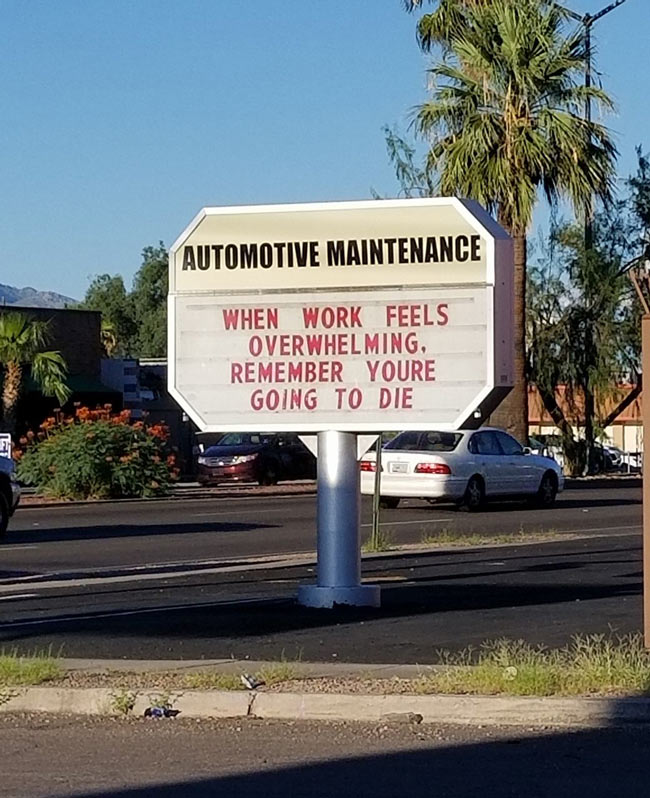 Inspirational quote from the local auto shop