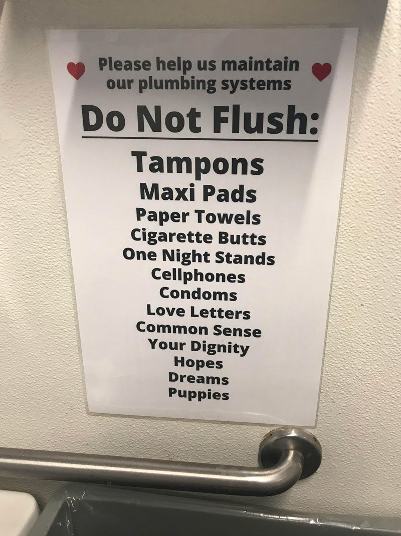 I found this sign in the women’s restroom at a bar in downtown San Jose
