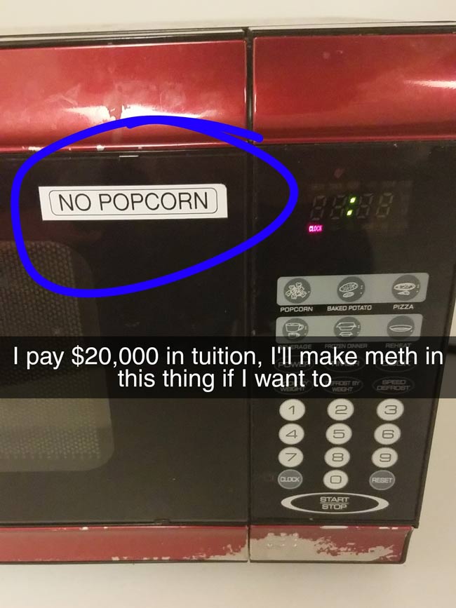 My college doesn't want us to make popcorn in their microwaves