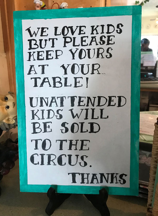 This sign we found at an Italian restaurant