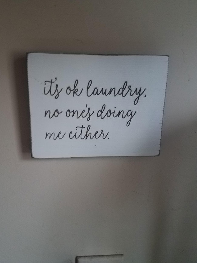 Sign in my sister's laundry room