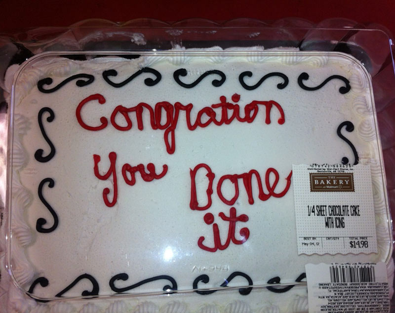 My wife's class passed all year end testing with high scores so she bought them a cake from Walmart. It was supposed to read "Congratulations You did it!"