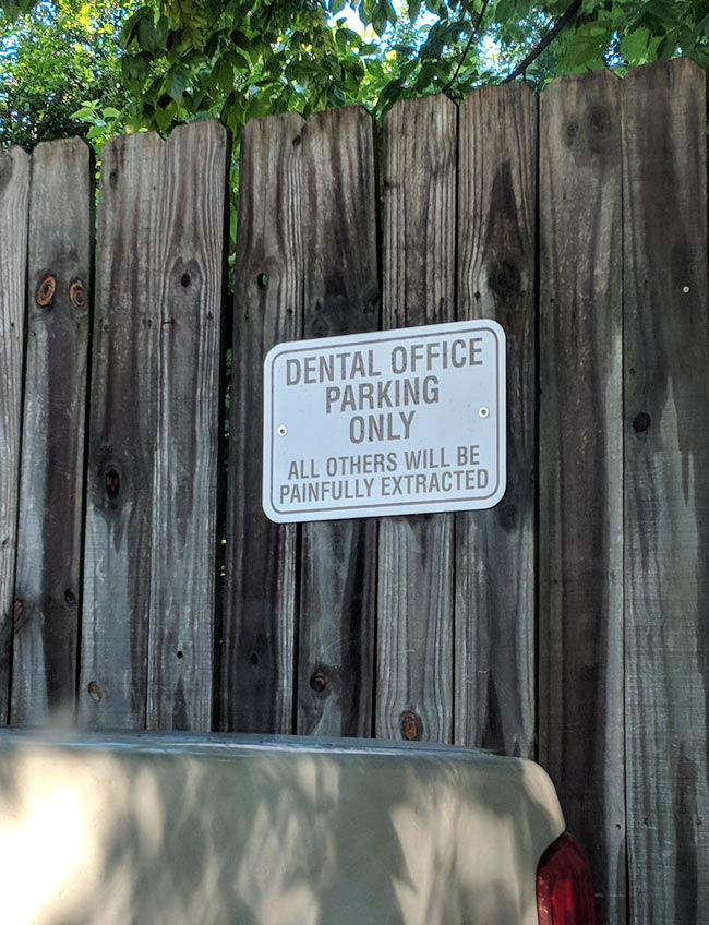 Dental office parking only..