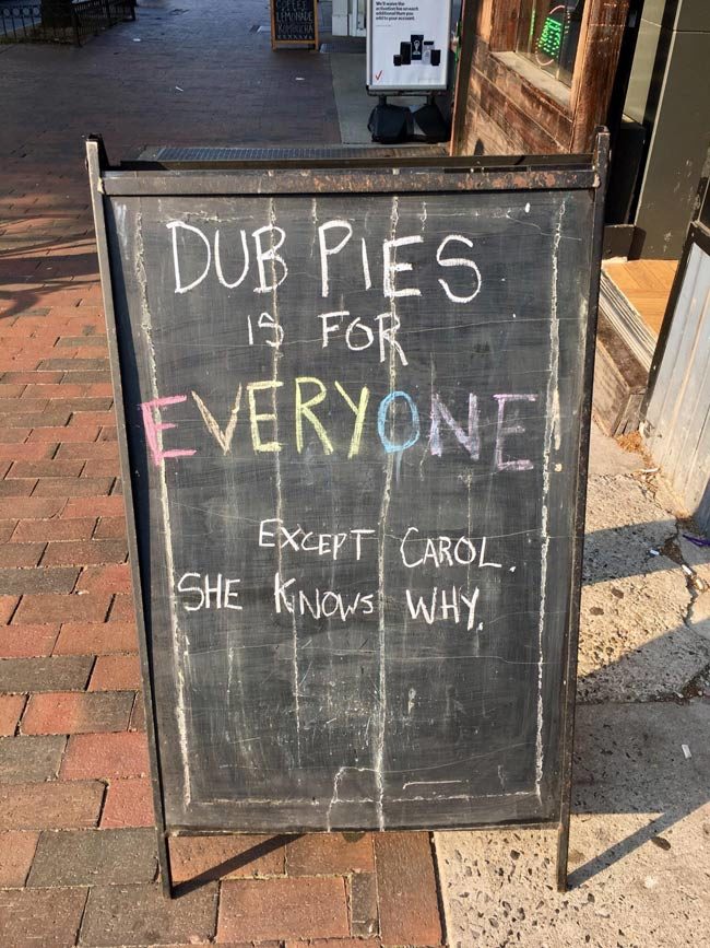 This sign outside a local pie shop