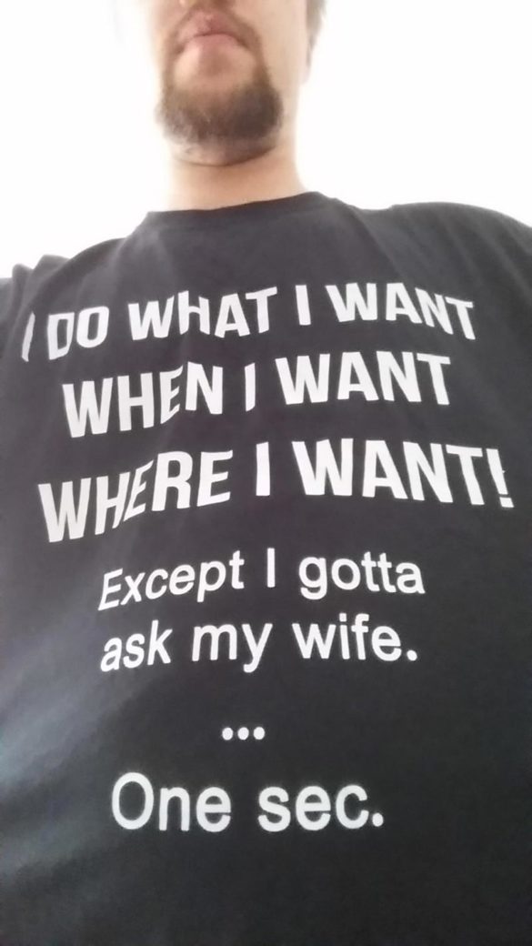 My wife bought me a shirt