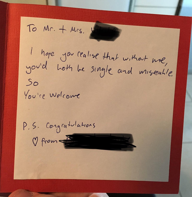I met my wife at a mutual friend’s party and this was the card he gave to us at our wedding