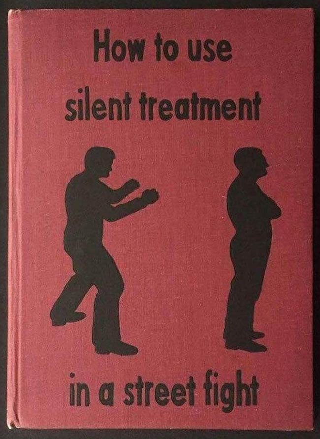 How To Use Silent Treatment Odd Stuff Magazine 