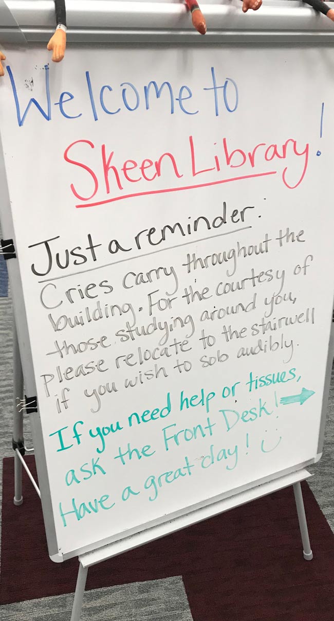 My university’s library welcome board