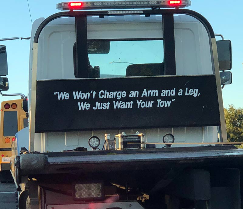The slogan on this tow truck..