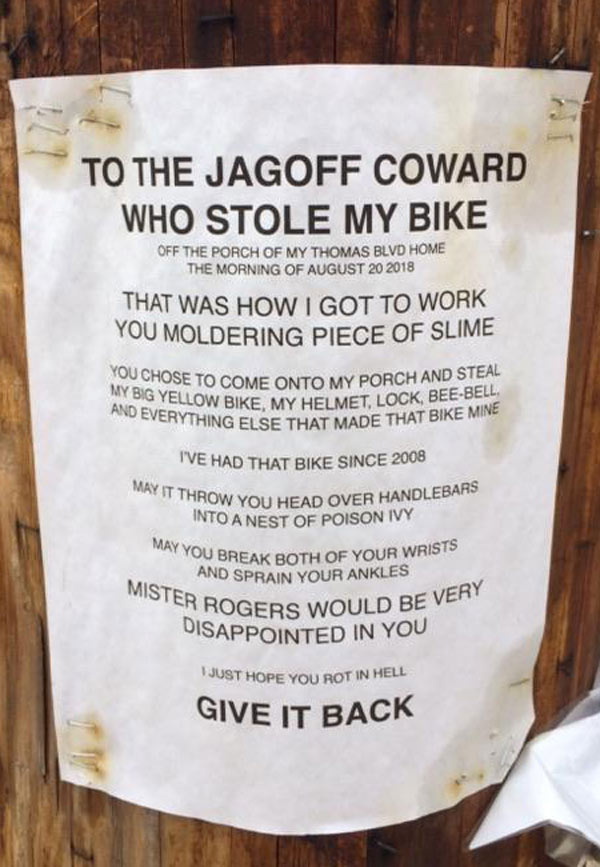 To the jagoff coward who stole my bike!