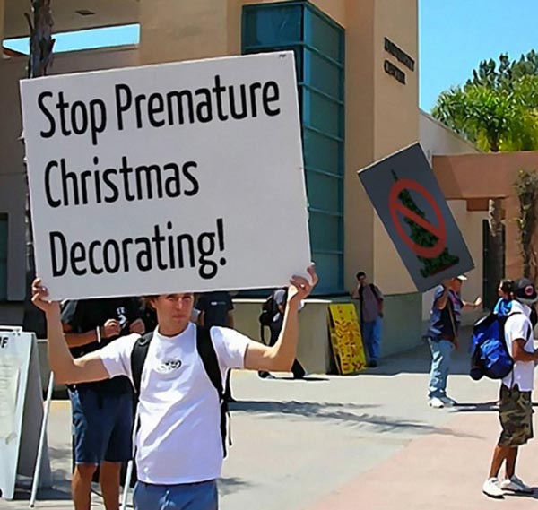 stop premature Christmas decorating