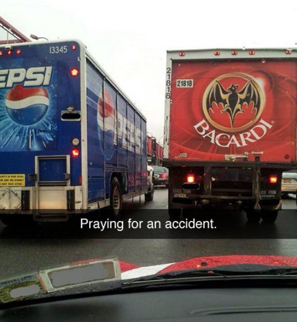 Praying for an accident
