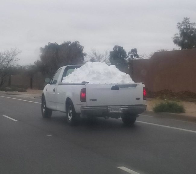 When you get snow in Phoenix Arizona, you pack that shit up and save it for later...
