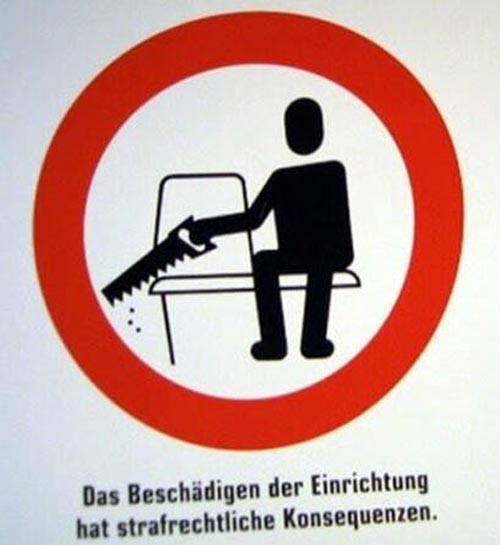 In Zurich, you're not allowed to saw off seats in the tram